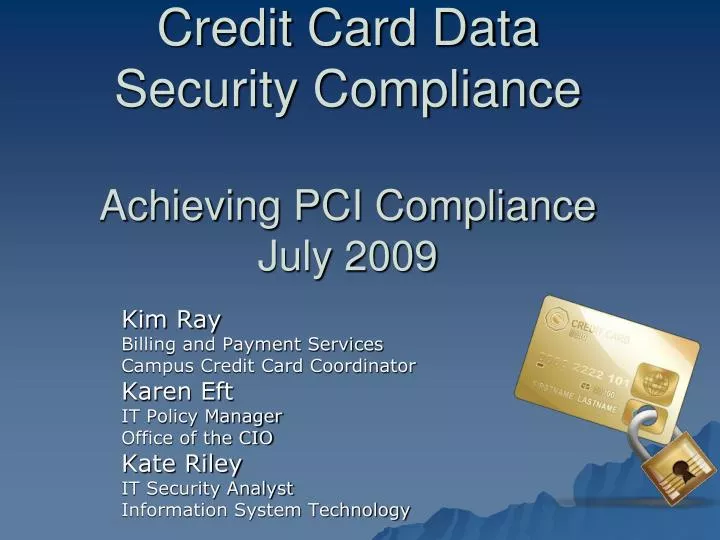 credit card data security compliance achieving pci compliance july 2009