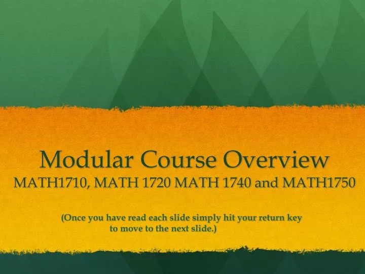 modular course overview math1710 math 1720 math 1740 and math1750