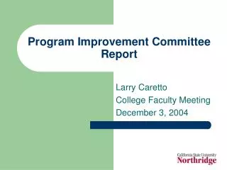 Program Improvement Committee Report