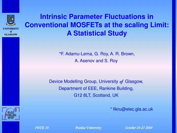 intrinsic parameter fluctuations in conventional mosfets at the scaling limit a statistical study