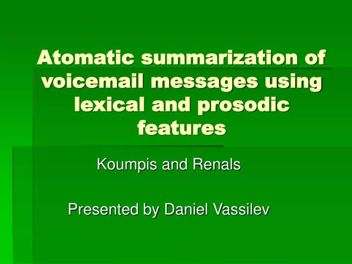 atomatic summarization of voicemail messages using lexical and prosodic features