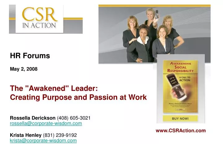 hr forums may 2 2008 the awakened leader creating purpose and passion at work