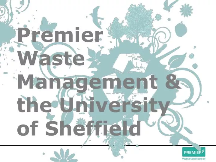 premier waste management the university of sheffield