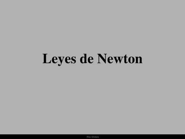 leyes de newton