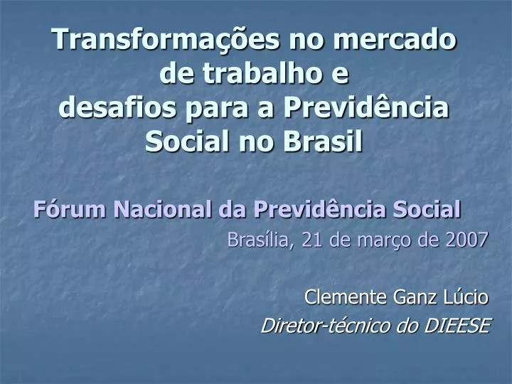 transforma es no mercado de trabalho e desafios para a previd ncia social no brasil