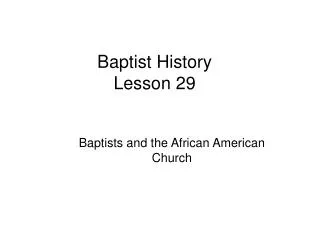 Baptist History Lesson 29