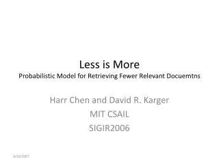 Less is More Probabilistic Model for Retrieving Fewer Relevant Docuemtns