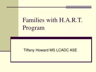 Families with H.A.R.T. Program