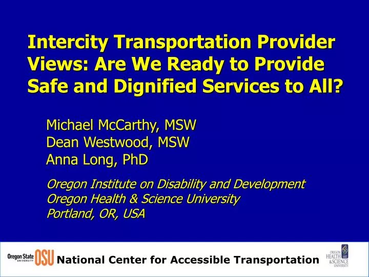 intercity transportation provider views are we ready to provide safe and dignified services to all