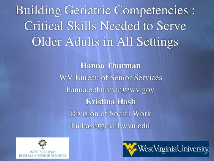 building geriatric competencies critical skills needed to serve older adults in all settings
