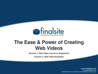 The Ease &amp; Power of Creating Web Videos Session 1: Web Video Lecture &amp; Assignment