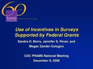 Use of Incentives in Surveys Supported by Federal Grants