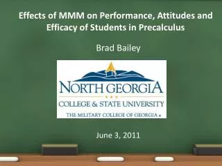 Effects of MMM on Performance, Attitudes and Efficacy of Students in Precalculus