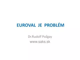 euroval je probl m