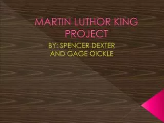 MARTIN LUTHOR KING PROJECT