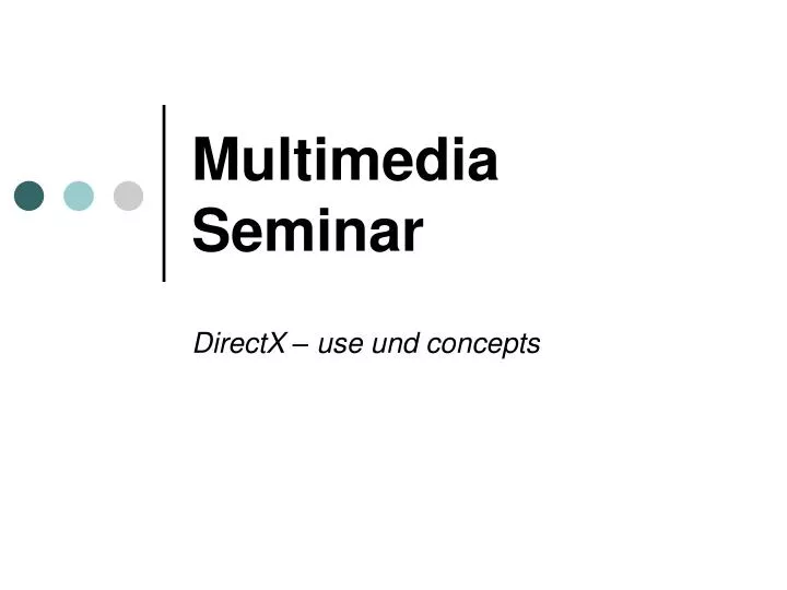 multimedia seminar