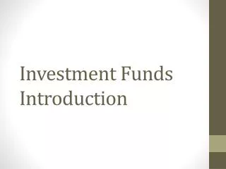 Investment Funds Introduction