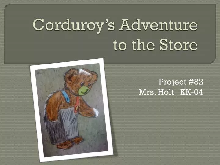 corduroy s adventure to the store