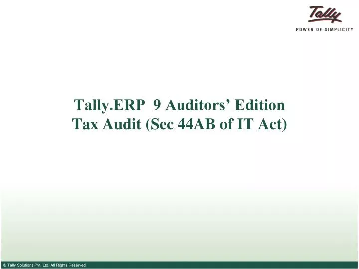 tally erp 9 auditors edition tax audit sec 44ab of it act
