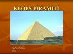 KEOPS PİRAMİTİ - slide 1