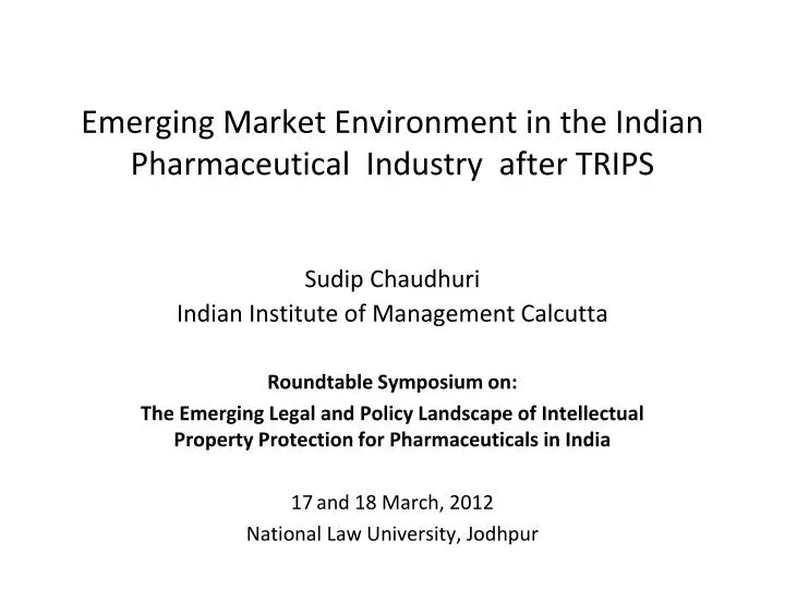 emerging market environment in the indian pharmaceutical industry after trips
