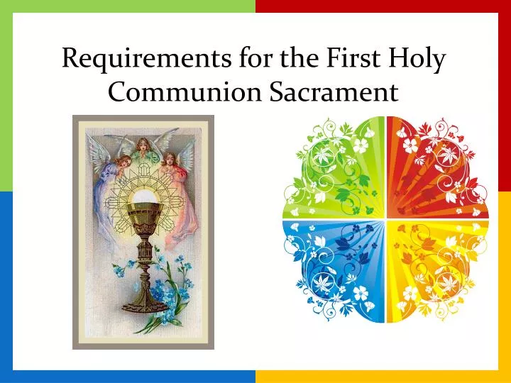 requirements for the first holy communion sacrament