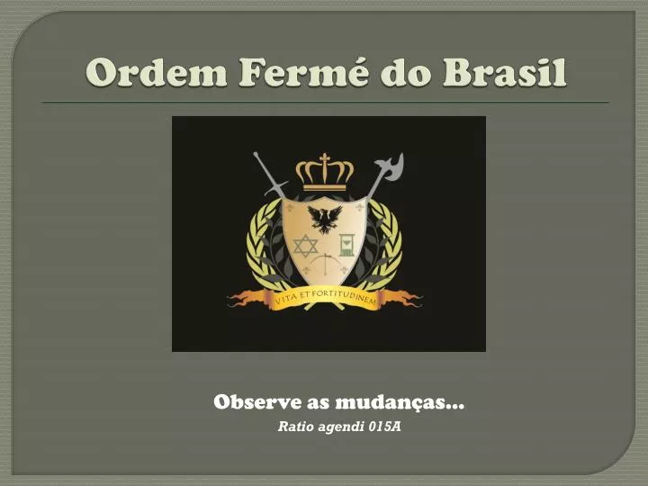 ordem ferm do brasil