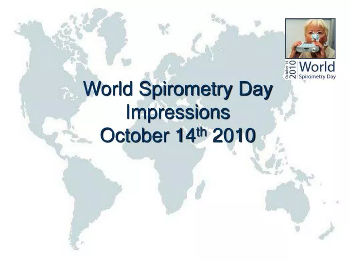 world spirometry day impressions october 14 th 2010
