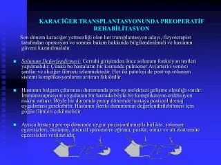 karac er transplantasyonunda preoperat f rehab l tasyon