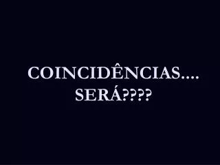coincid ncias ser