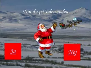 tror du p julemanden
