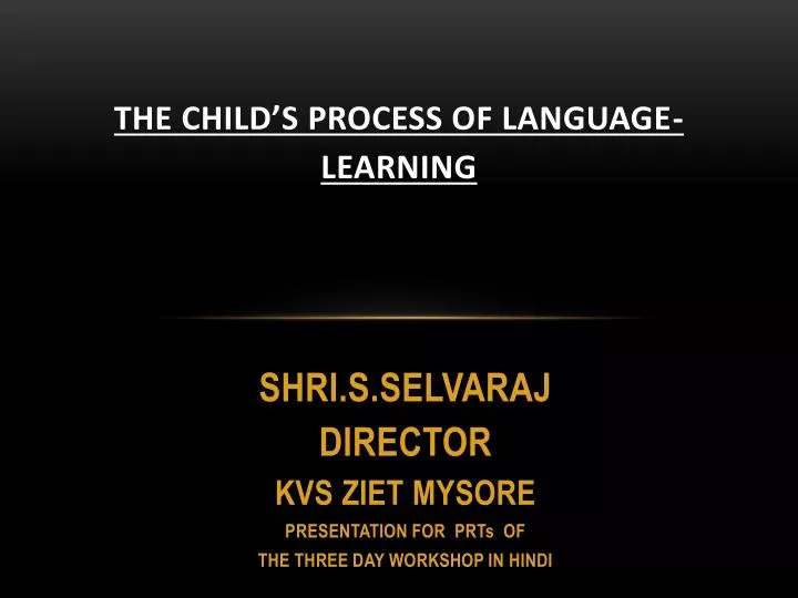 the child s process of language learning