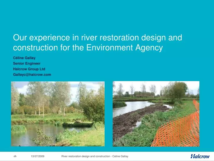 our experience in river restoration design and construction for the environment agency