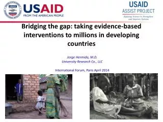 Bridging the gap: taking evidence-based interventions to millions in developing countries