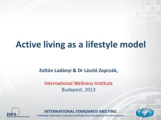 Active living as a lifestyle model