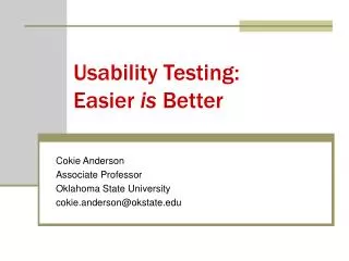 Usability Testing: Easier is Better
