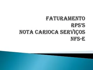 faturamento rps s nota carioca servi os nfs e