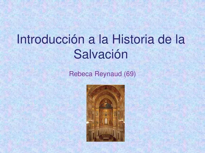 Ppt Introducci N A La Historia De La Salvaci N Powerpoint