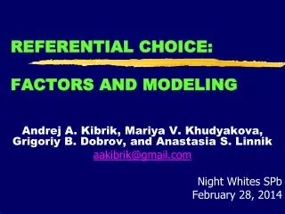 REFERENTIAL CHOICE: FACTORS AND MODELING