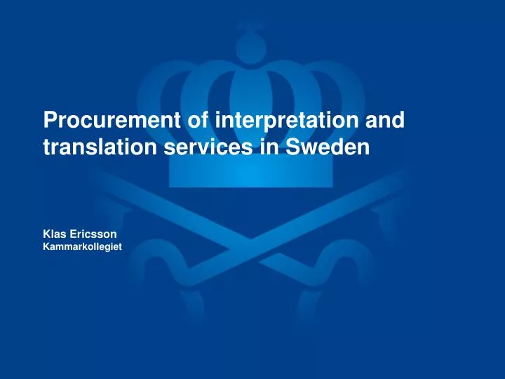 procurement of interpretation and translation services in sweden klas ericsson kammarkollegiet