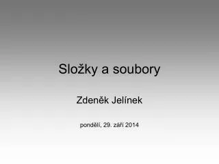 slo ky a soubory