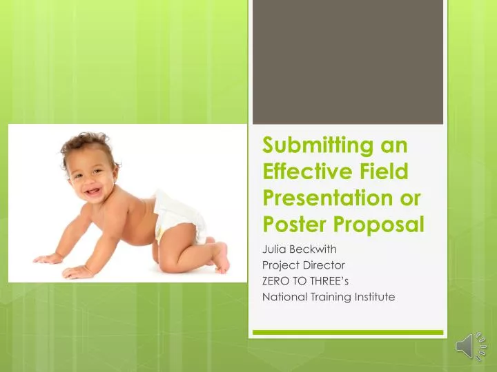 submitting an effective field presentation or poster proposal