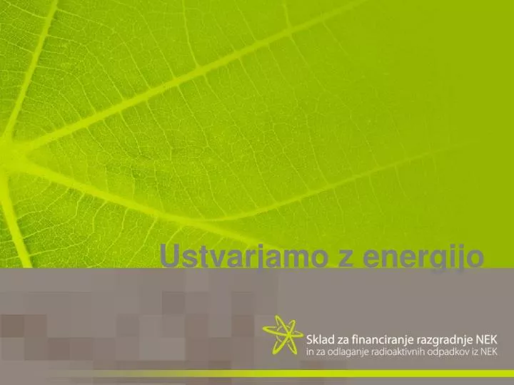 ustvarjamo z energijo