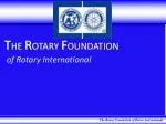 The Rotary Foundation of Rotary International