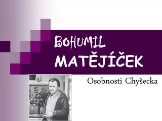bohumil mat j ek