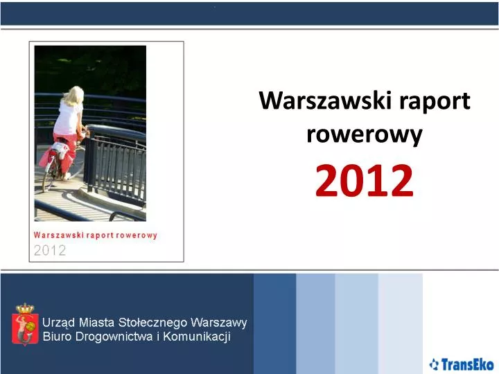 warszawski raport rowerowy 2012