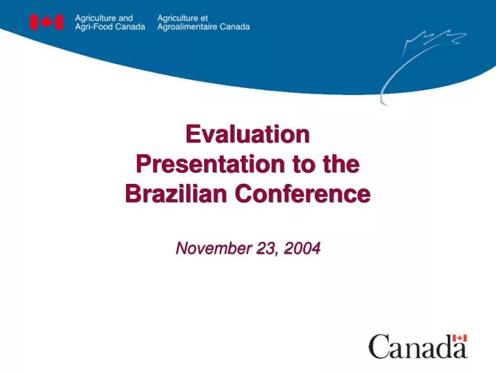 evaluation presentation to the brazilian conference november 23 2004