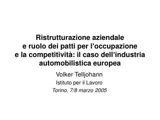 Volker Telljohann Istituto per il Lavoro Torino, 7/8 marzo 2005