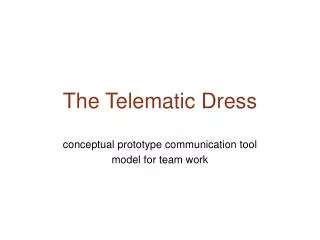 The Telematic Dress