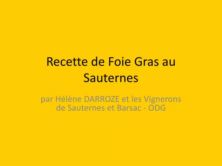 recette de foie gras au sauternes